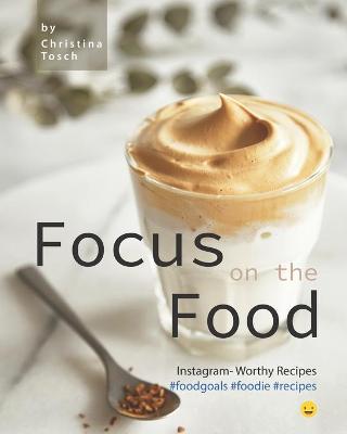 Book cover for Focus on the Food