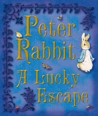 Book cover for Peter Rabbit A Lucky Escape