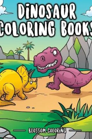 Cover of Dinosaur Coloring Books