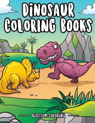 Book cover for Dinosaur Coloring Books