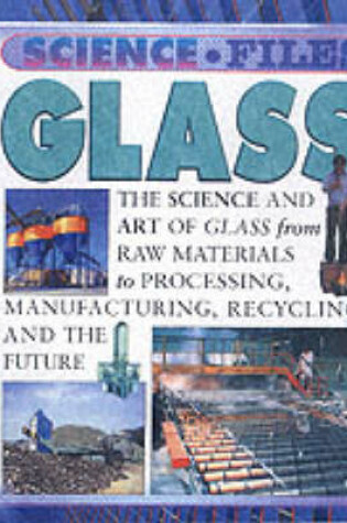 Cover of Science Files: Glass