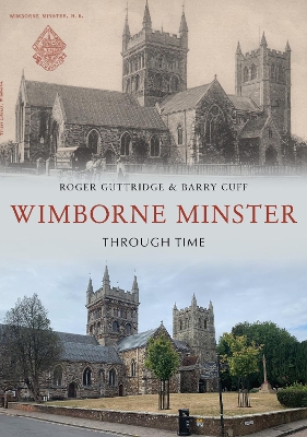 Book cover for Wimborne Minster Through Time