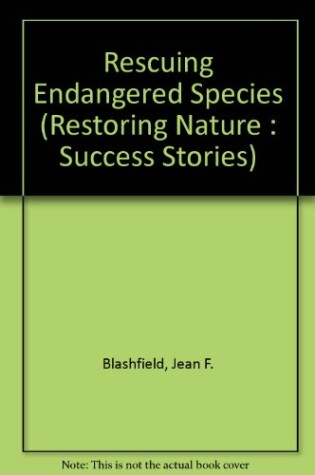 Cover of Rescuing Endangered Species