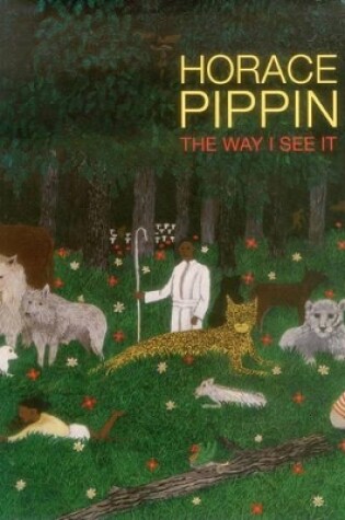 Cover of Horace Pippin: The Way I See It
