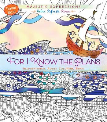 Book cover for Adult Colouring Book: For I Know the Plans (Travel Size)