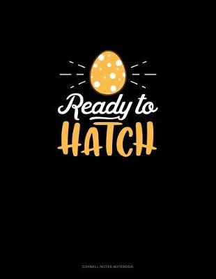 Cover of Ready To Hatch