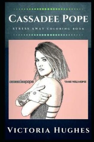 Cover of Cassadee Pope Stress Away Coloring Book