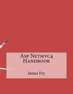 Book cover for ASP Netmvc4 Handbook