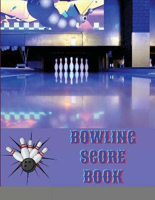 Book cover for Bowling Score Book