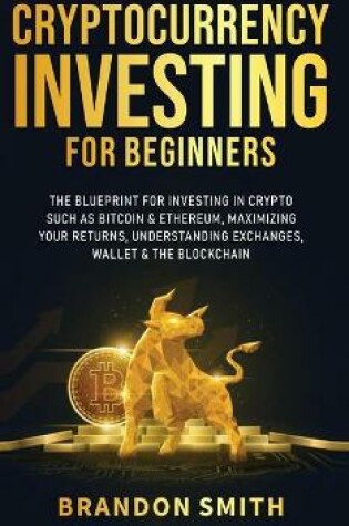 Cover of Cryptocurrency Investing For Beginners