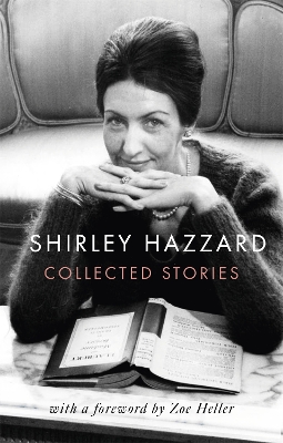 Book cover for The Collected Stories of Shirley Hazzard