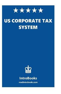 Book cover for US Corporate Tax System