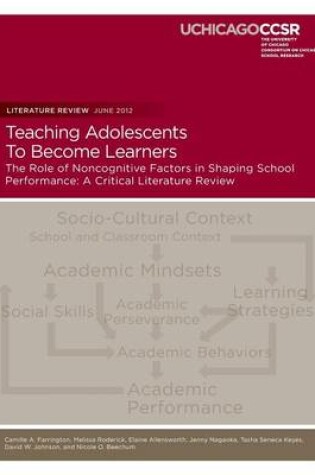 Cover of Teaching Adolescents To Become Learners The Role of Noncognitive Factors in Shaping School Performance