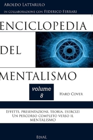 Cover of Enciclopedia del Mentalismo - Vol. 8 Hard Cover