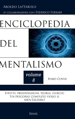 Book cover for Enciclopedia del Mentalismo - Vol. 8 Hard Cover