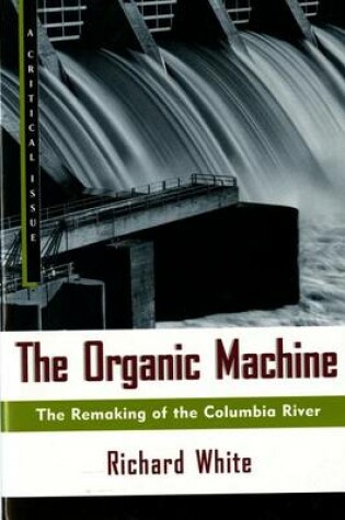 Cover of The Organic Machine