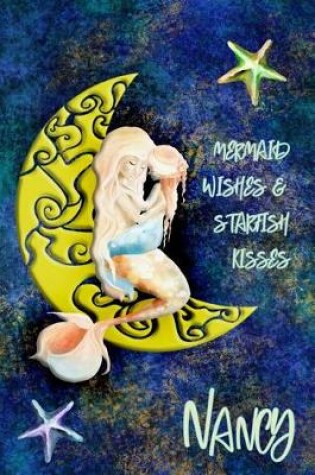 Cover of Mermaid Wishes and Starfish Kisses Nancy