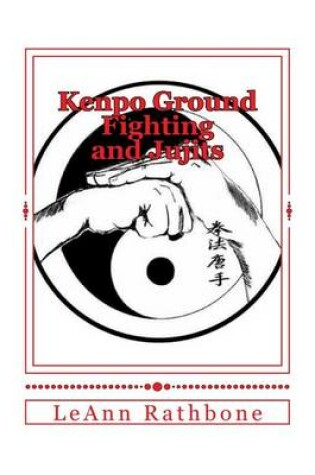 Cover of Kenpo Ground Fighting and Jujits