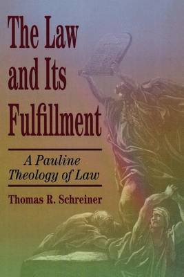 Book cover for The Law and Its Fulfillment