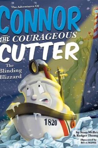 Cover of The Adventures of Connor the Courageous Cutter: The Blinding Blizzard