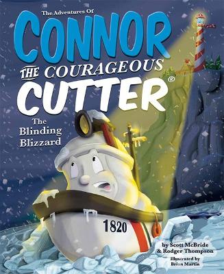 Book cover for The Adventures of Connor the Courageous Cutter: The Blinding Blizzard