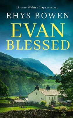 Book cover for EVAN BLESSED a cozy Welsh village mystery