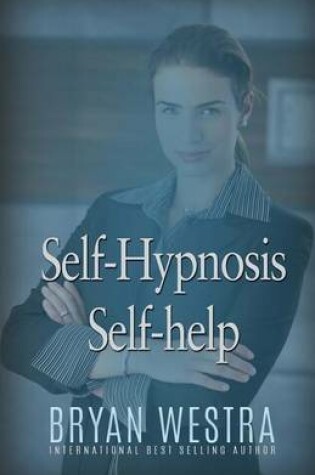 Cover of Self-Hypnosis Self-Help