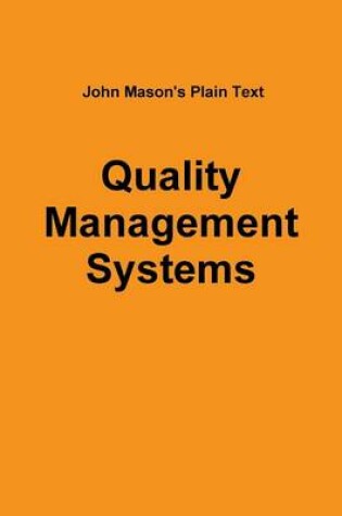 Cover of John Mason's Plain Text - Quality Management Systems