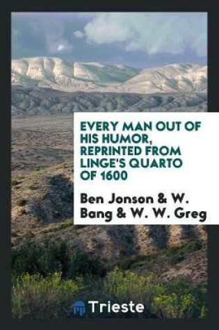 Cover of Ben Jonson's Every Man Out of His Humor