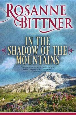 Book cover for In the Shadow of the Mountains