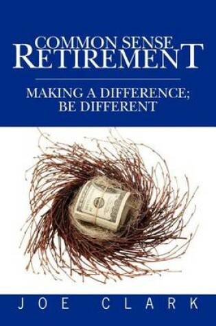 Cover of Common Sense Retirement