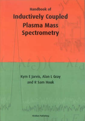 Book cover for Handbook of Inductively Coupled Plasma Mass Spectrometry