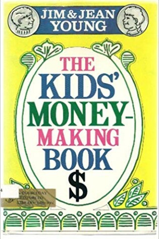 Cover of The Kids' Money-Making Book