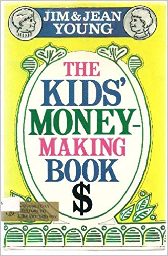 Book cover for The Kids' Money-Making Book