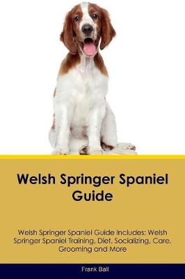 Book cover for Welsh Springer Spaniel Guide Welsh Springer Spaniel Guide Includes