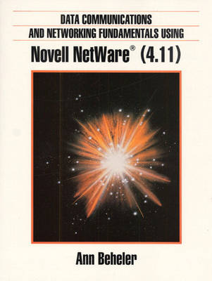 Cover of Data Communications and Networking Using Novell Netware (4.11)