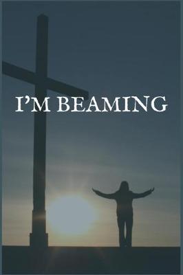 Book cover for I'm Beaming