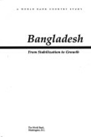 Cover of Bangladesh : from Stabilization to Growth