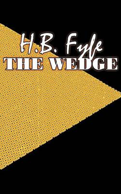 Book cover for The Wedge by H. B. Fyfe, Science Fiction, Adventure, Fantasy