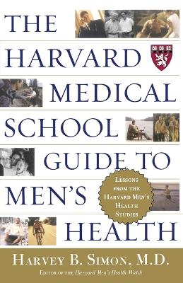 Book cover for The Harvard Medical School Guide to Men's Health
