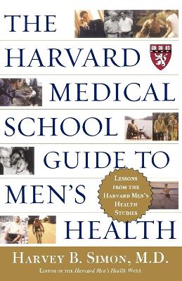 Book cover for The Harvard Medical School Guide to Men's Health