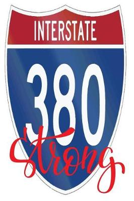 Book cover for Interstate 380 Strong