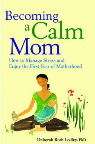 Cover of Becoming a Calm Mom