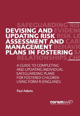 Book cover for Devising and Updating Risk Assessment and Management Plans in Fostering