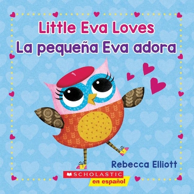 Book cover for Little Eva Loves/La Peque�a Eva Adora