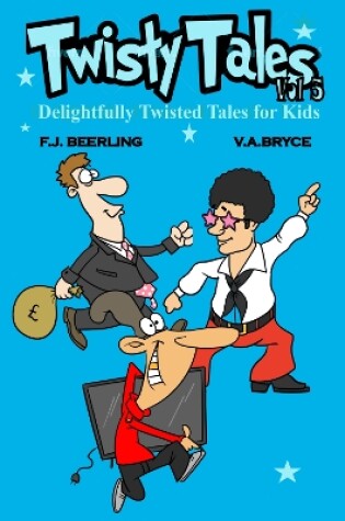 Cover of Twisty Tales volume 5