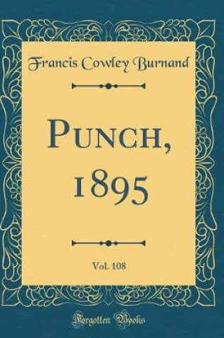 Cover of Punch, 1895, Vol. 108 (Classic Reprint)