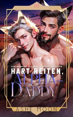 Cover of Hart reiten, Alpha-Daddy