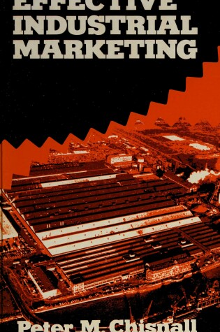 Cover of Effective Industrial Marketing