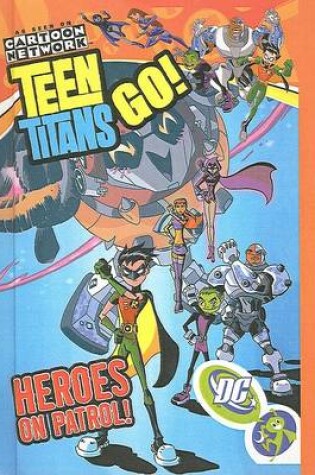 Cover of Heroes on Patrol!